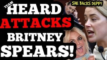 Team Heard ATTACKS Britney Spears over Depp?! Gets CALLED OUT WORLDWIDE!
