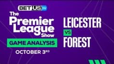 Leicester vs Nottingham Forest | Premier League Expert Predictions, Soccer Picks & Best Bets