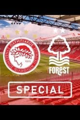 Olympiacos & Nottingham Forest Special | Feat Dore on Tour