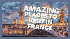 Places to Visit in France | Travel Guide 4K | Most Stunning Travel Destinations from France