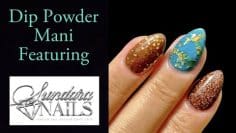 Sundara Nails || Dip Powder Mani || Dip Liquids || Country Fall Mani || Get Beautiful Nails At Home