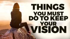Things You Dont Know About Your Vision | Watch This  Inspirational Video on What You Must Do