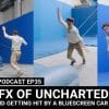 Uncharted: Tom Holland gets hit by a blue screen car | VFX Notes Podcast Ep 35