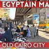 Khan el-Khalili Bazaar in Cairo Egypt Walking Tour 2022 4K