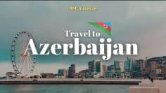 Travel to Azerbaijan | Geography | Top 15 Tourist Destinations | BMUniverse